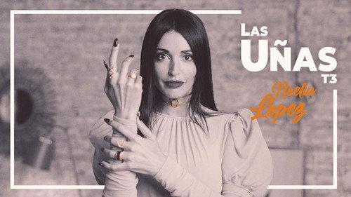 Las uñas Season 3 Episode 8 - Episode 8