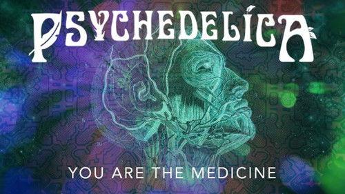 Psychedelica Season 1 Episode 14 - You Are the Medicine