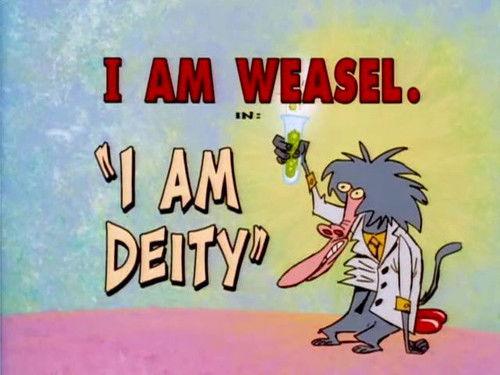 I Am Weasel Season 2 Episode 2 - I Am Deity