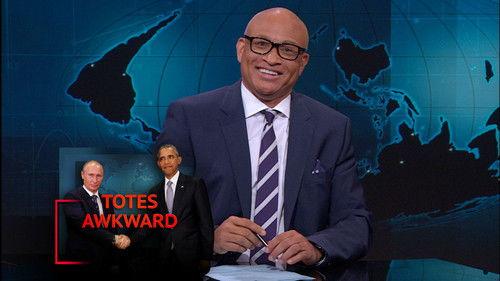 The Nightly Show with Larry Wilmore Season 2 Episode 2 - Awkward U.N. Summit & Water on Mars