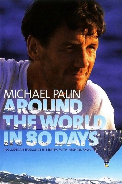 Michael Palin: Around the World in 80 Days poster