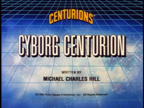 The Centurions Season 1 Episode 52 - Cyborg Centurion