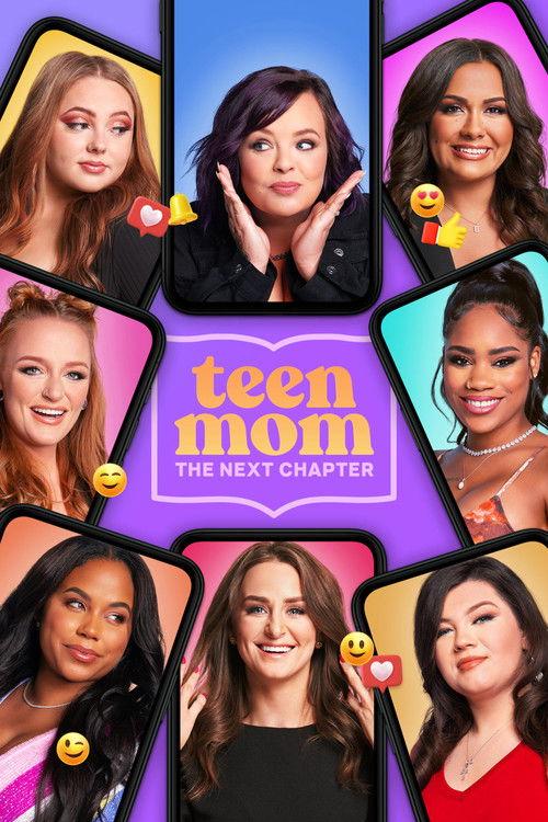 Teen Mom: The Next Chapter poster