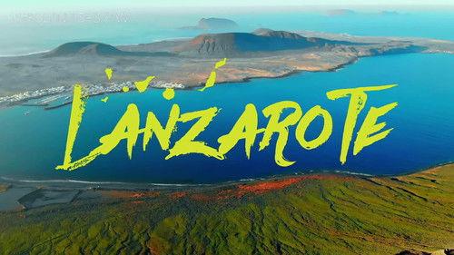 Discovering Canary Islands Season 1 Episode 1 - Episode 1 - Lanzarote