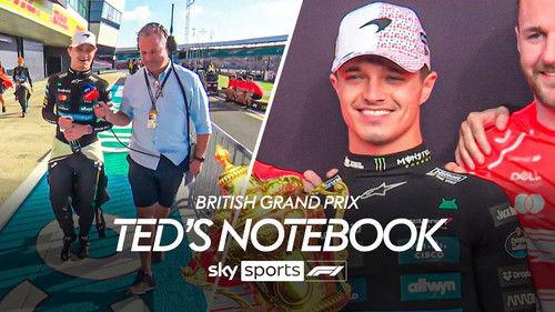 Ted's Notebook Season 14 Episode 24 - British Grand Prix - Silverstone, Great Britain: Race