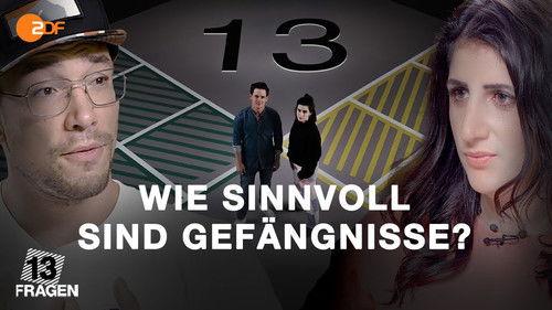 13 Fragen Season 1 Episode 6 - Abolish prisons - How do we punish criminals?