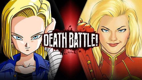 Death Battle! Season 4 Episode 7 - Android 18 VS Captain Marvel