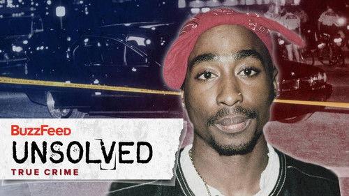 Buzzfeed Unsolved: True Crime Season 1 Episode 6 - The Mysterious Death of Tupac Shakur - Part 1