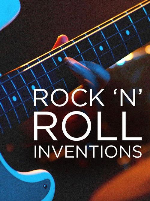 Rock'N'Roll Inventions poster