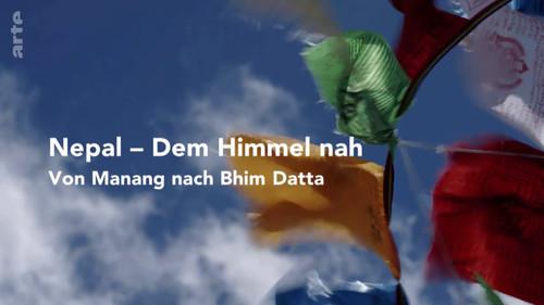 Nepal - Home of the Gods Season 1 Episode 2 - From Manang to Bhimdatta