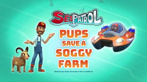 PAW Patrol Season 5 Episode 14 - Sea Patrol: Pups Save a Soggy Farm