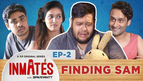 TVF Inmates Season 1 Episode 2 - Finding Sam