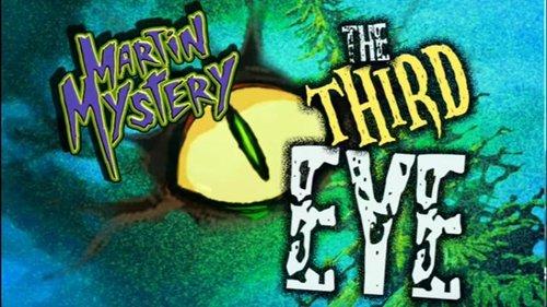 Martin Mystery Season 2 Episode 11 - The Third Eye