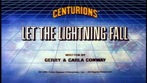 The Centurions Season 1 Episode 51 - Let the Lightning Fall