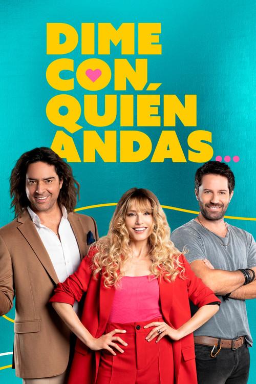 Dime con quién andas poster