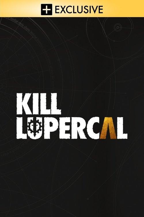 Kill Lupercal poster