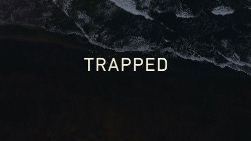 Trapped Season 1 Episode 5 - Episode 5