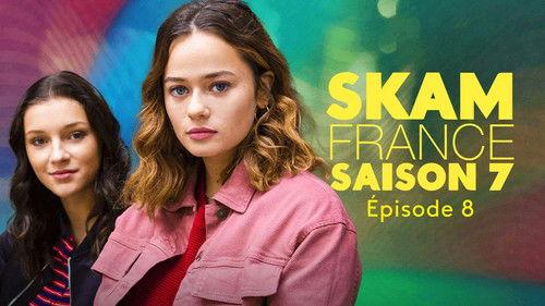 SKAM France Season 7 Episode 8 - Choose your life