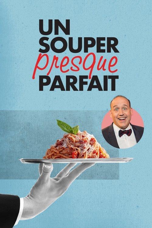 Un souper presque parfait poster