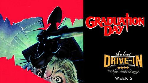 The Last Drive-in with Joe Bob Briggs Season 6 Episode 5 - Graduation Day