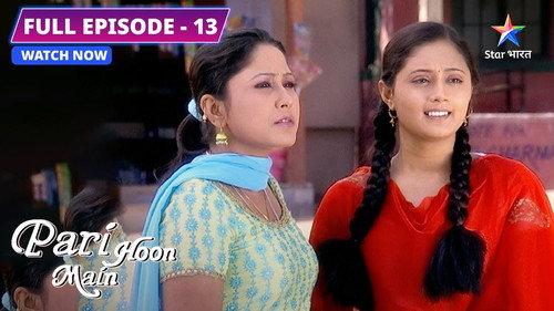 Pari Hoon Main Season 1 Episode 13 - Kya Nikki Banegi Pari?
