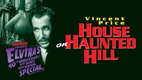 Elvira's 40th Anniversary, Very Scary, Very Special Special Season 1 Episode 2 - House on Haunted Hill (1959)