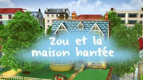 Zou Season 3 Episode 24 - Zou and the Haunted House