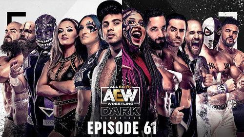 AEW Dark: Elevation Season 2 Episode 18 - Dark  Elevation #61