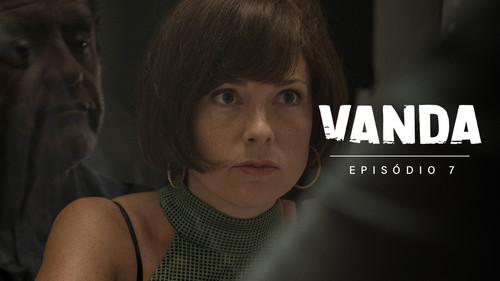 Vanda Season 1 Episode 7 - Episode 7