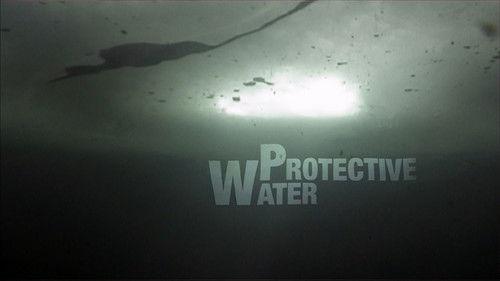 Water Life Season 1 Episode 10 - Protected Water