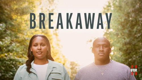 undefined Season 4 Episode 15 - Breakaway