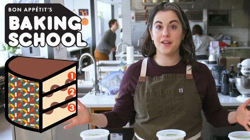 Bon Appétit's Baking School Season 1 Episode 4 - Claire Teaches You Cake Assembly