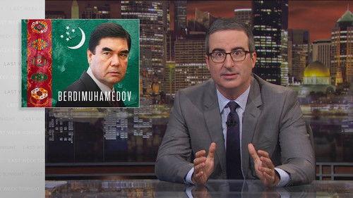 Last Week Tonight with John Oliver Season 6 Episode 20 - Gurbanguly Berdimuhamedov