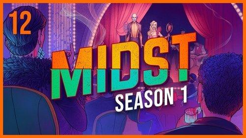 MIDST Season 1 Episode 12 - Coda