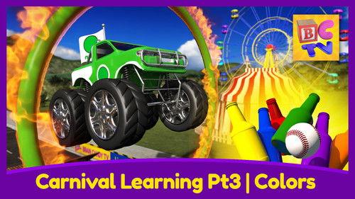 Brain Candy TV Season 2 Episode 6 - Carnival Learning Pt3 - Learn Colors with Monster Trucks and a Carnival Game for Kids