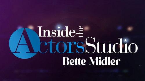 Inside the Actors Studio Season 10 Episode 15 - Bette Midler