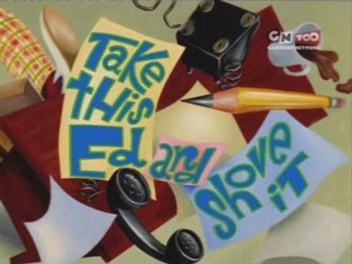 undefined Season 4 Episode 25 - Take This Ed and Shove It