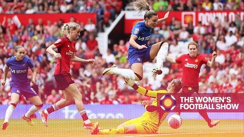 The Women's Football Show Season 12 Episode 22 - Matchday 22