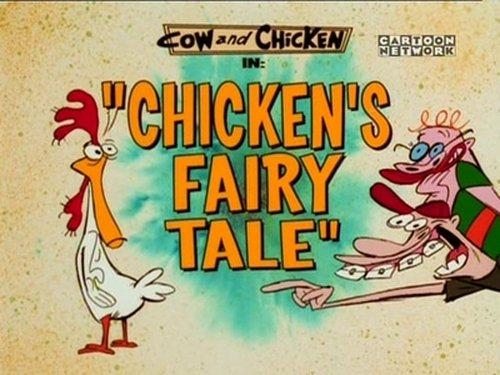 Cow and Chicken Season 4 Episode 22 - Chicken's Fairy Tale