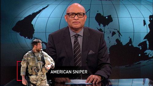 The Nightly Show with Larry Wilmore Season 1 Episode 5 - “American Sniper”