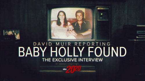 20/20 Season 47 Episode 6 - Baby Holly Found
