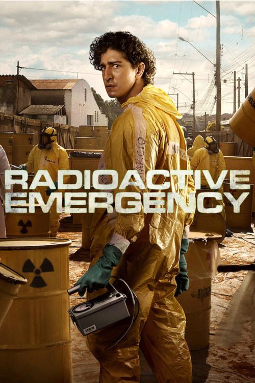 Radioactive Emergency poster