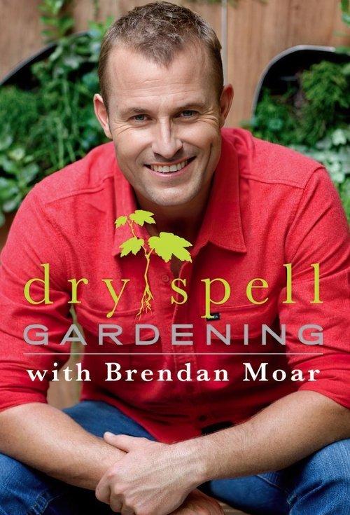 Dry Spell Gardening poster