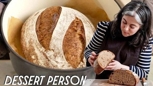 Dessert Person with Claire Saffitz Season 7 Episode 1 - Claire Saffitz Makes Sourdough Bread