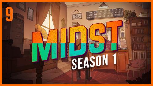 MIDST Season 1 Episode 9 - Convert