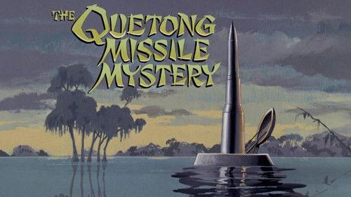 Jonny Quest Season 1 Episode 22 - The Quetong Missile Mystery