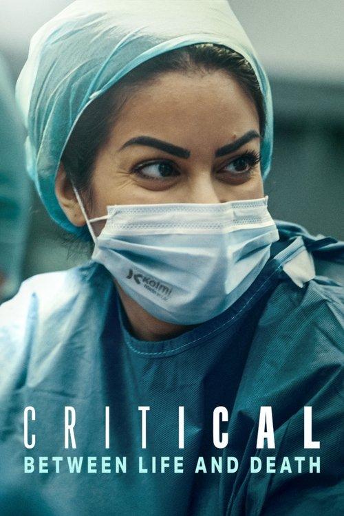 Critical: Between Life and Death poster