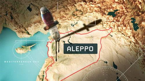 Modern Conflicts Season 2 Episode 1 - Episode 1: Syria's Stalingrad, Aleppo