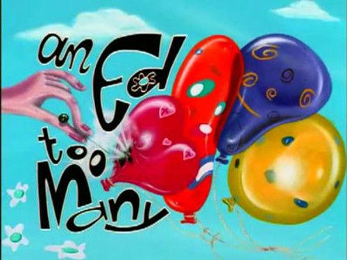 undefined Season 1 Episode 11 - An Ed Too Many