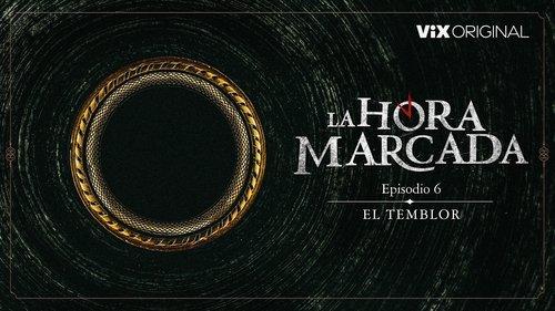 La Hora Marcada Season 1 Episode 6 - Episode 6